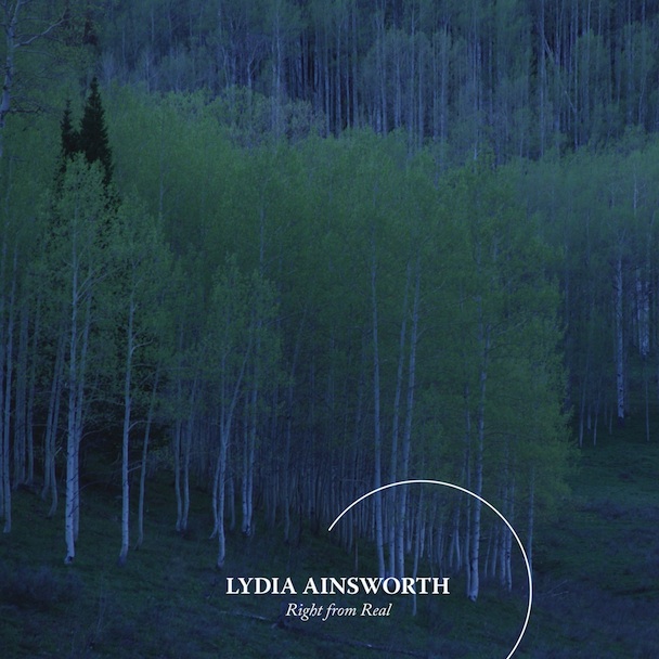 Lydia Ainsworth - Right from Real